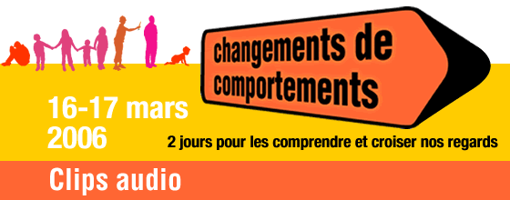 Changements de comportements - Traces - Audio