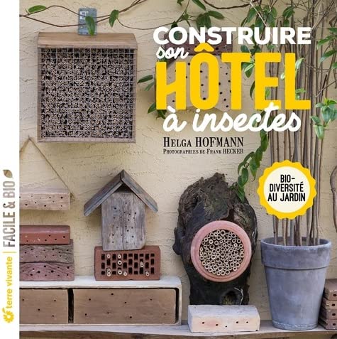 Construire son hôtel à insectes