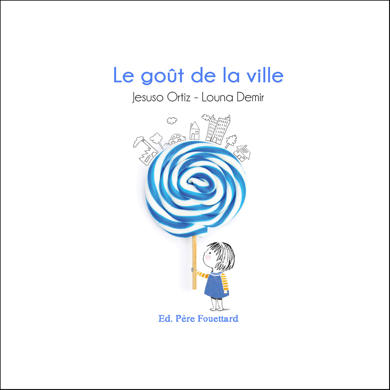 Le goût de la ville