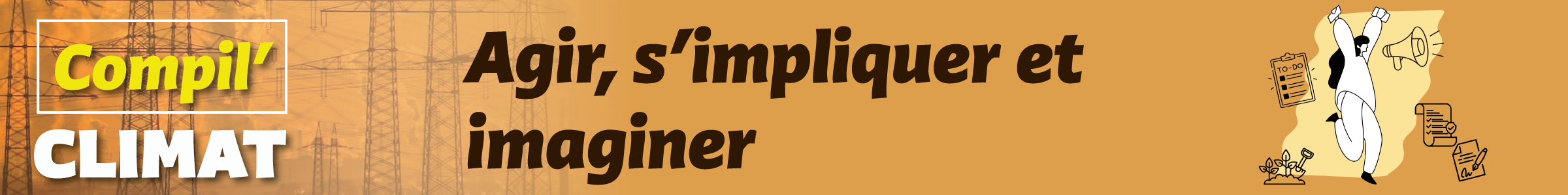 Compil Climat : Agir, s’impliquer et imaginer