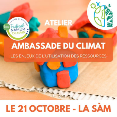 Ambassade du climat - Les enjeux de l'utilisation des ressources