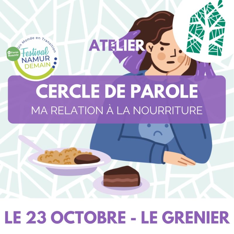 Cercle de parole - Ma relation à la nourriture