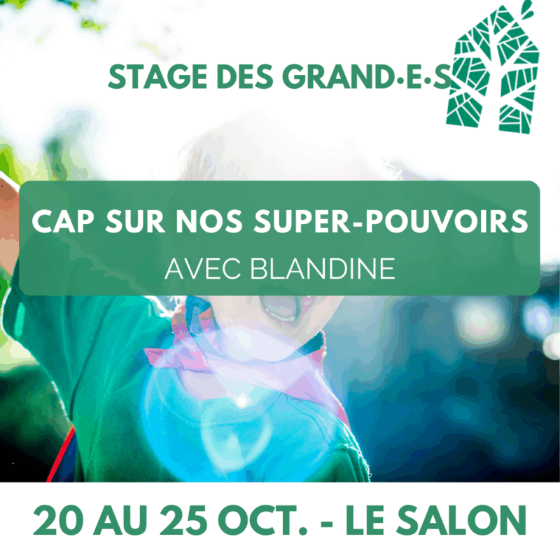 Stage "Cap sur nos super-pouvoirs"