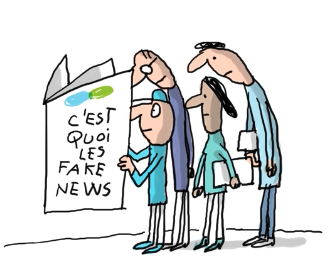 C’est quoi, les fake news