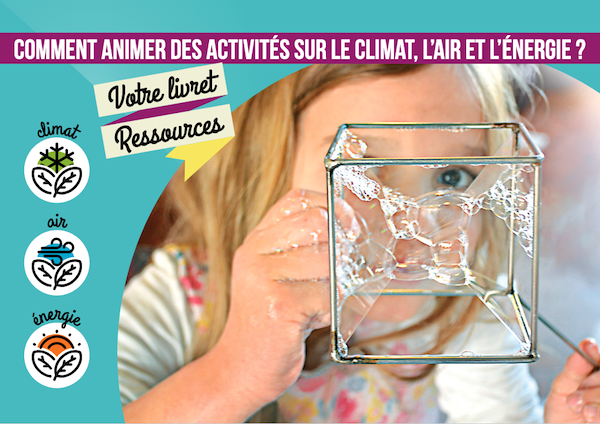 Comment animer des activités sur le climat, l’air et l’énergie