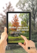 Médias plus verts que nature