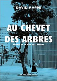 Au chevet des arbres