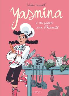 Yasmina un potager pour l'humanité