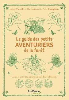 Le guide des petits aventuriers de la forêt