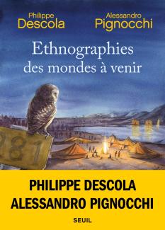 Ethnographies des mondes à venir