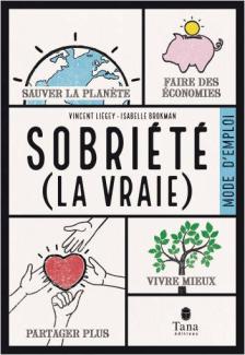 Sobriété (la vraie), mode d'emploi