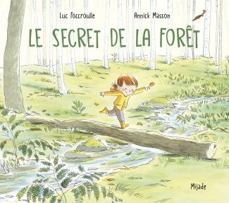 Le secret de la forêt