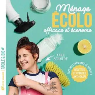 Ménage écolo, efficace et économe