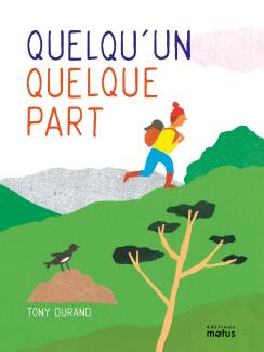 Quelqu'un quelque part