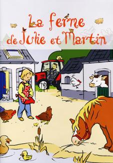 La ferme de Julie et Martin