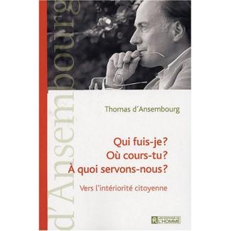 Qui fuis-je? où cours-tu? à quoi servons-nous?