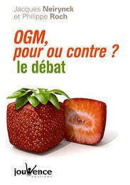 OGM, pour ou contre? Le débat