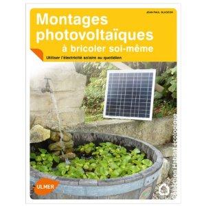 Montages photovoltaïques à bricoler soi-même