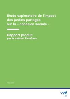 Etude exploratoire de l'impact des jardins partagés sur la &quot;cohésion sociale&quot;