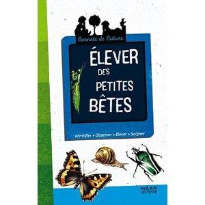 Elever des petites bêtes