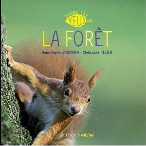 Ouvre les yeux sur... La forêt