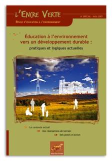Education à l'environnement vers un développement durable : pratiques et logiques actuelles