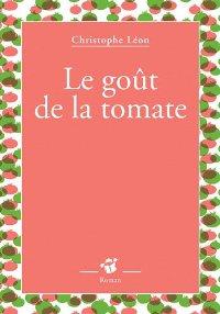 Le goût de la tomate