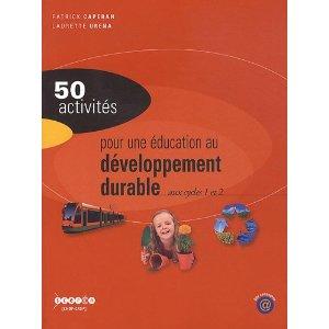 50 activités pour une éducation au développement durable aux cycles 1 et 2