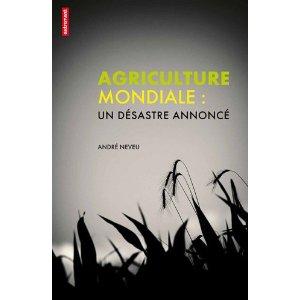 Agriculture mondiale : Un désastre annoncé