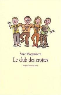 Le club des crottes