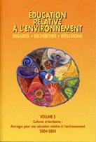 Culture et territoire: Ancrages pour une éducation relative à l'environnement