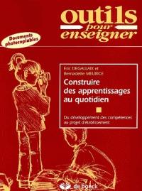 Construire des apprentissages au quotidien