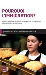 Pourquoi l'immigration ?