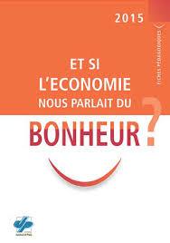 Et si l'économie nous parlait du bonheur ?