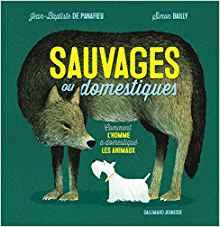 Sauvages ou domestiques