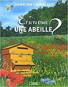 Et si tu étais une abeille ?