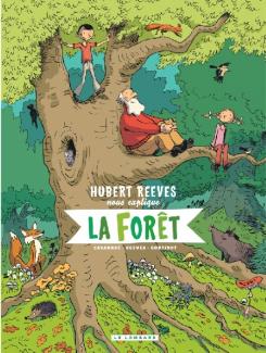 Hubert Reeves nous explique - tome 2 - La forêt