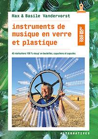 Instruments de musique en verre et plastique