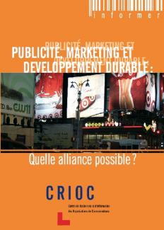 Publicité, marketing et développement durable: Quelle alliance possible?