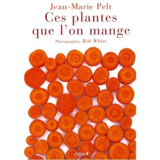 Ces plantes que l'on mange