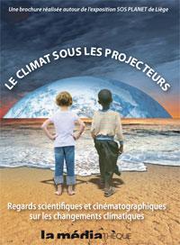 Le climat sous les projecteurs