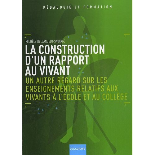 La construction d'un rapport au vivant