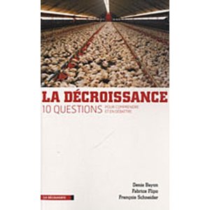 La décroissance: 10 questions pour comprendre et en débattre