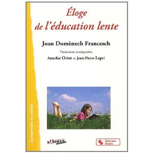 Eloge de l'éducation lente