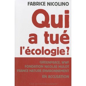 Qui a tué l'écologie ?