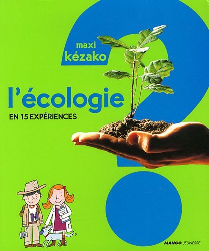 L'écologie en 15 expériences