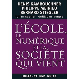 L'école, le numérique et la société qui vient