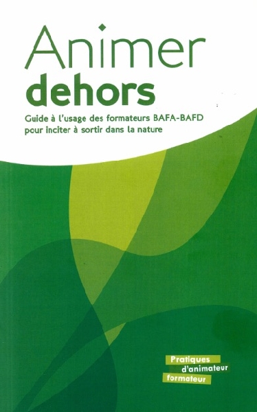 Animer dehors