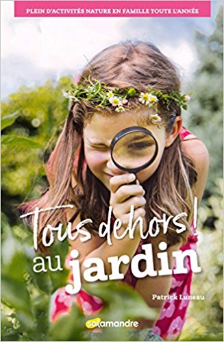 Tous dehors! au jardin