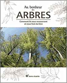 Au bonheur des arbres